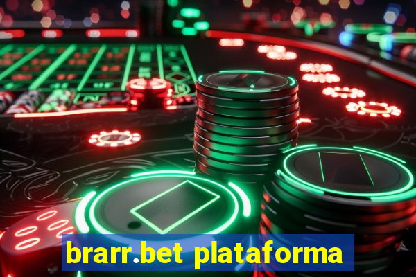 brarr.bet plataforma